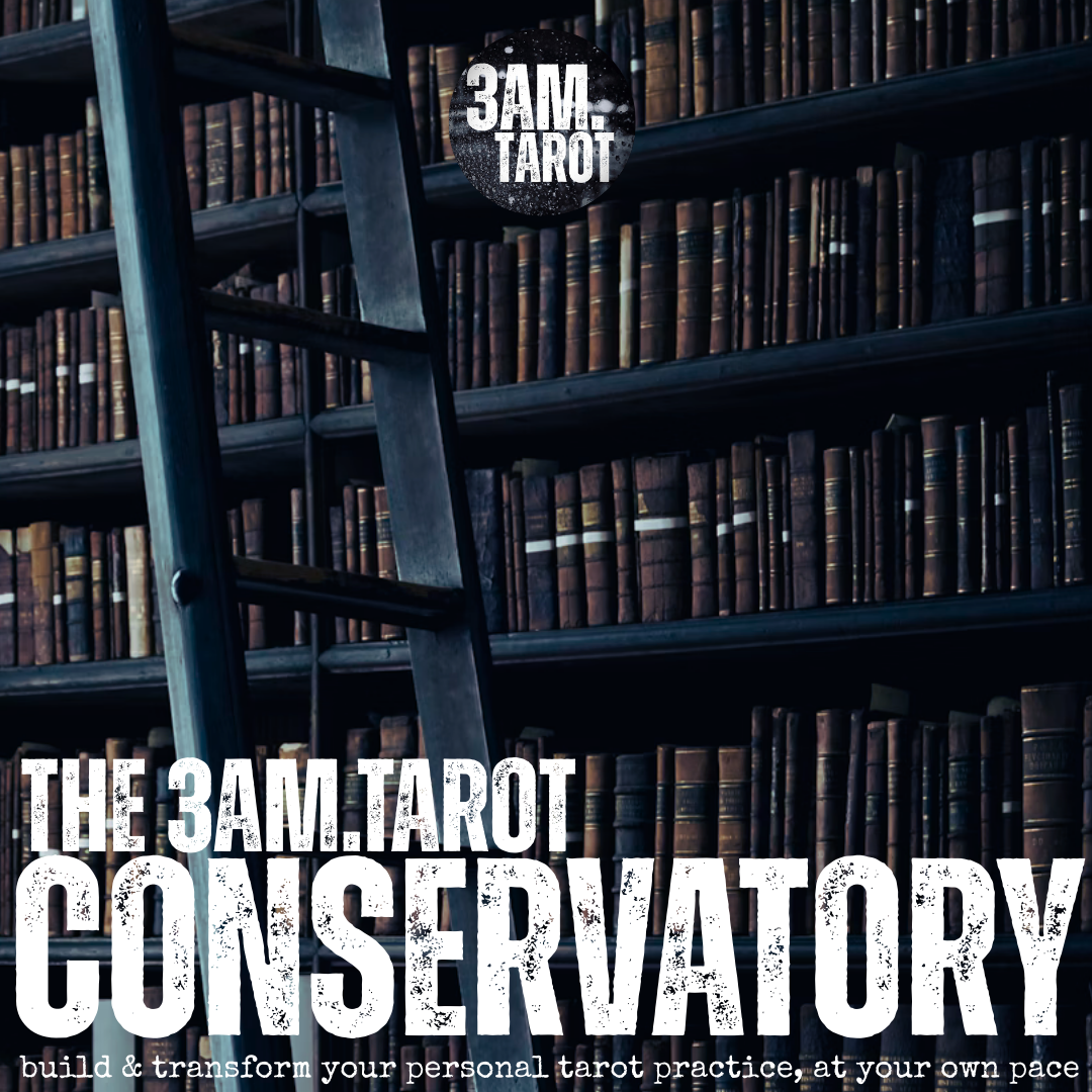 3am.tarot conservatory